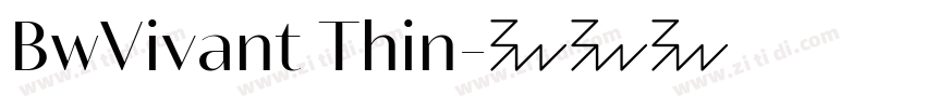 BwVivant Thin字体转换 BwVivant Thin字体转换
